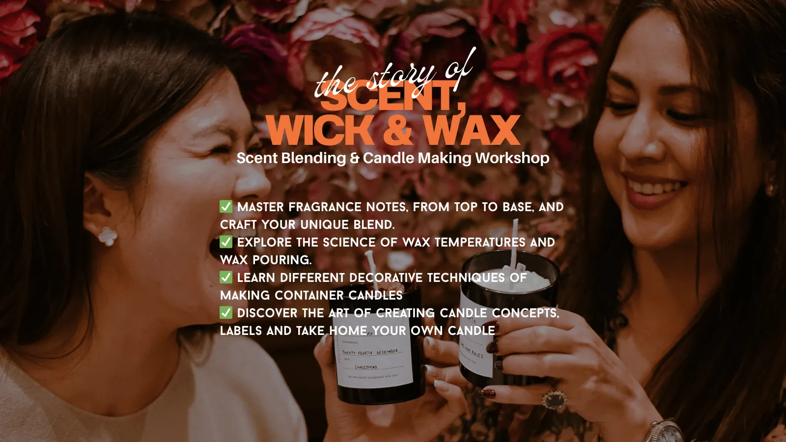 The Story of Scent Wick & Wax - Candle Making Workshop