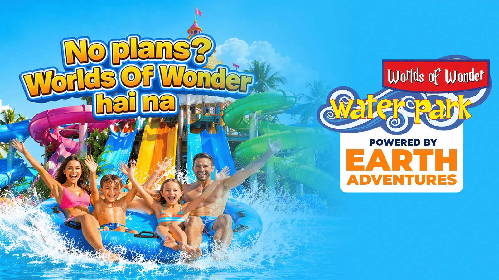 Worlds of Wonder (WOW) - Water Park