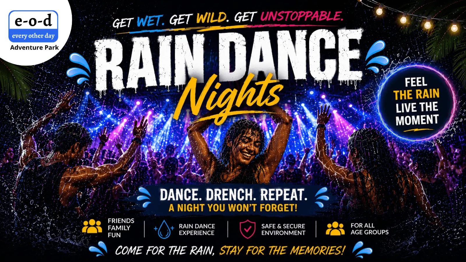 EOD Rain Dance Nights