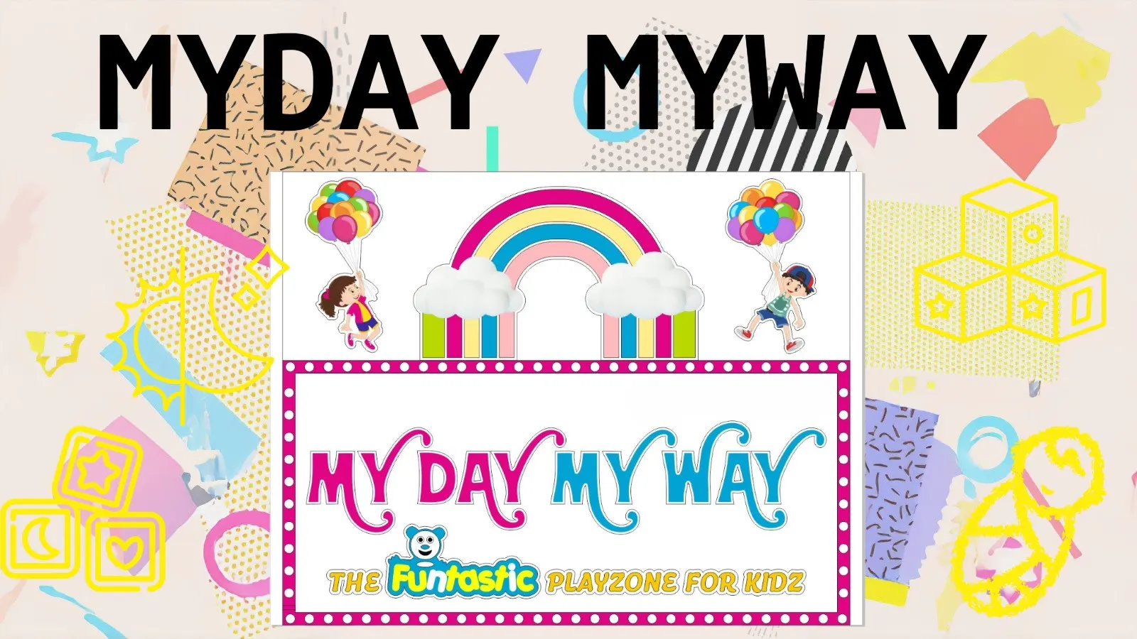 MyDay MyWay | Kids Play Area