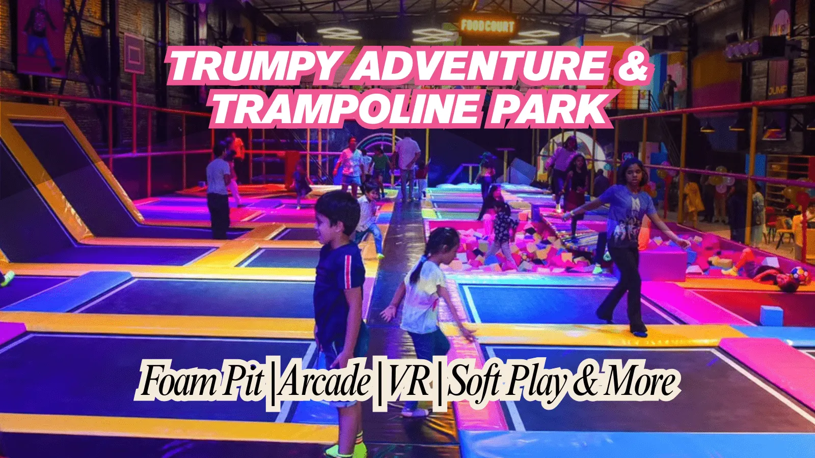 Trumpy Adventure & Trampoline Park