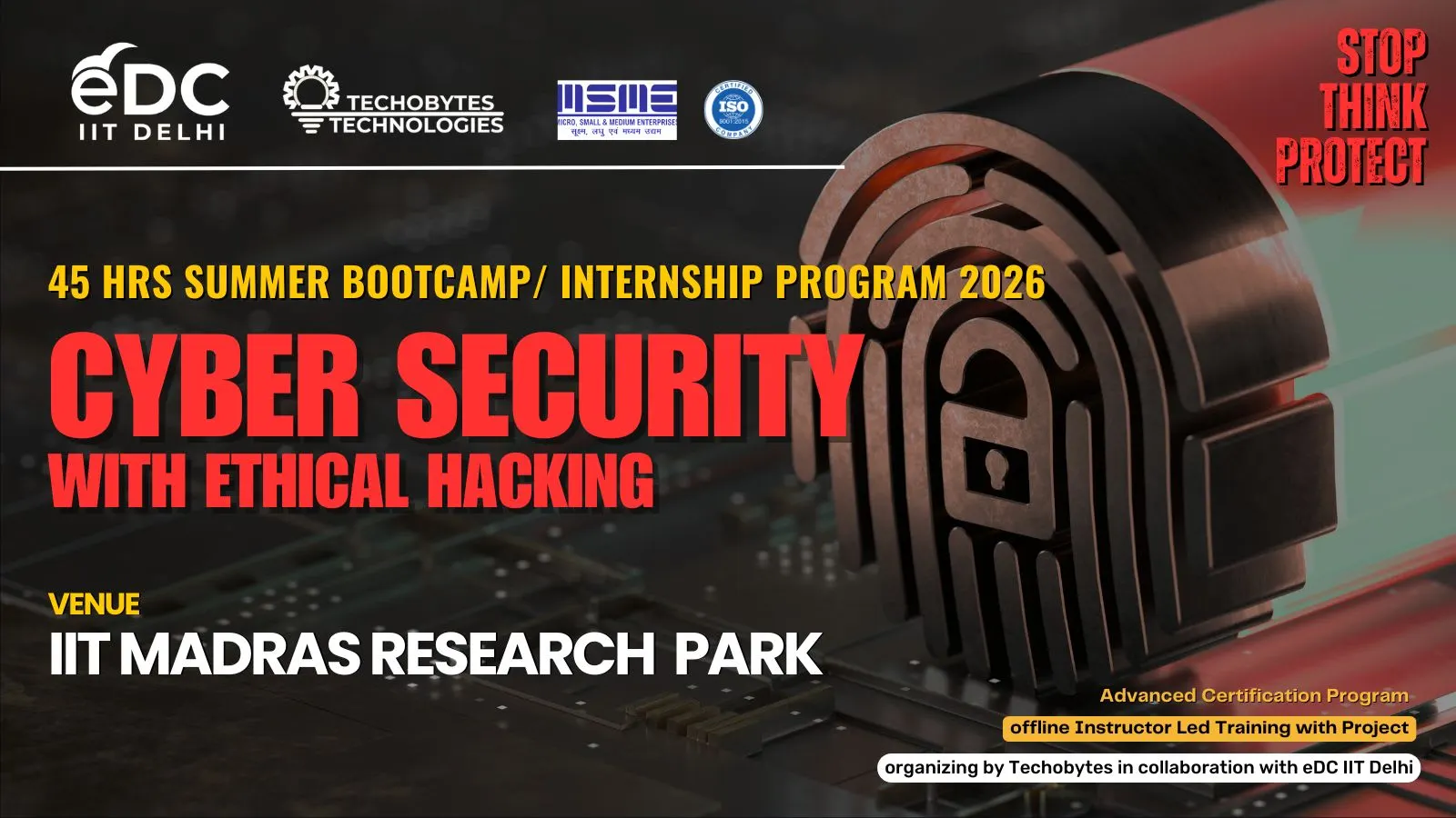 Cyber Security and Ethical Hacking - 45 Hrs Summer Training Program'26