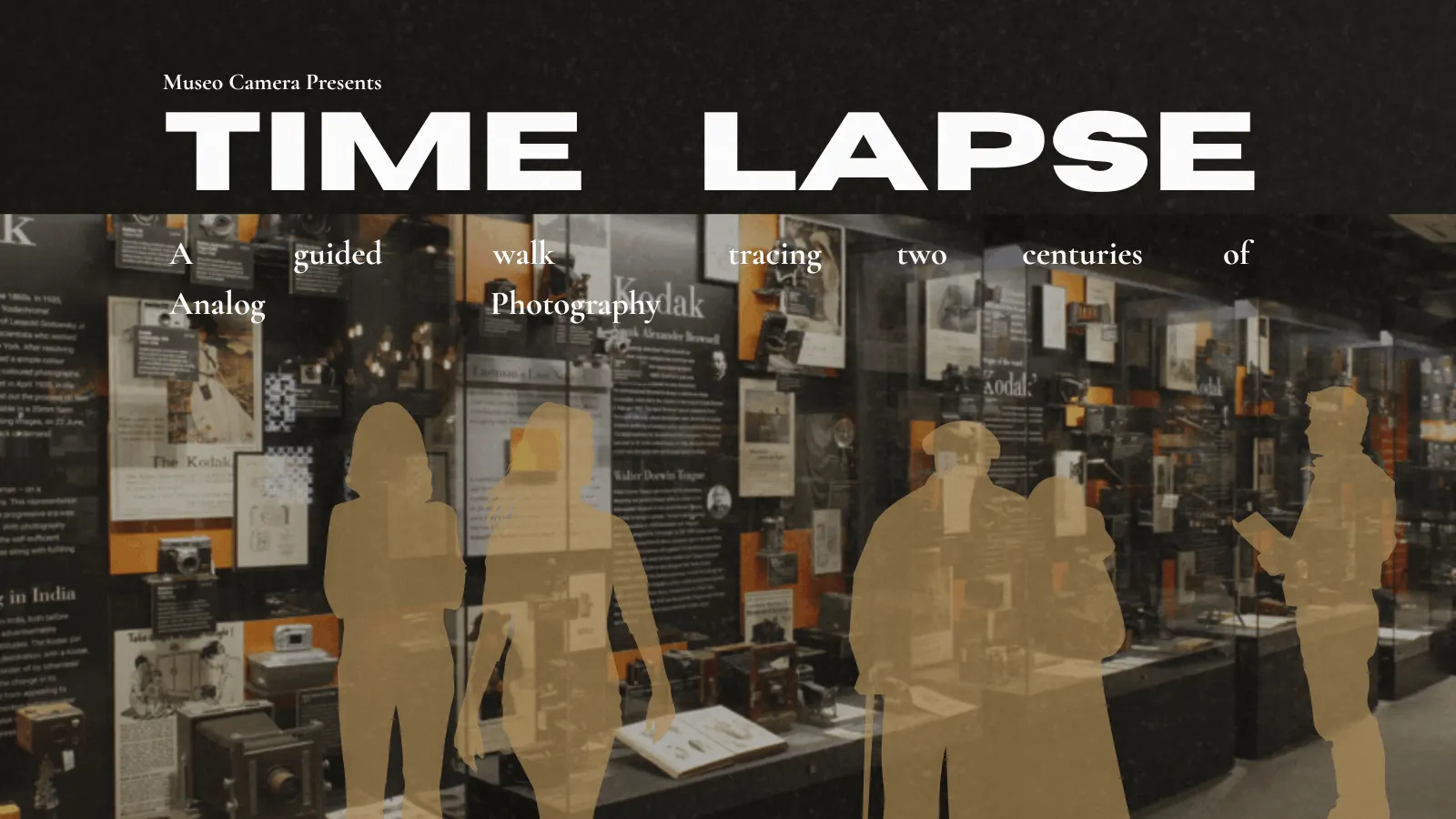 Time Lapse - A Guided Walk Tracing Two Centuries of Analog Photography