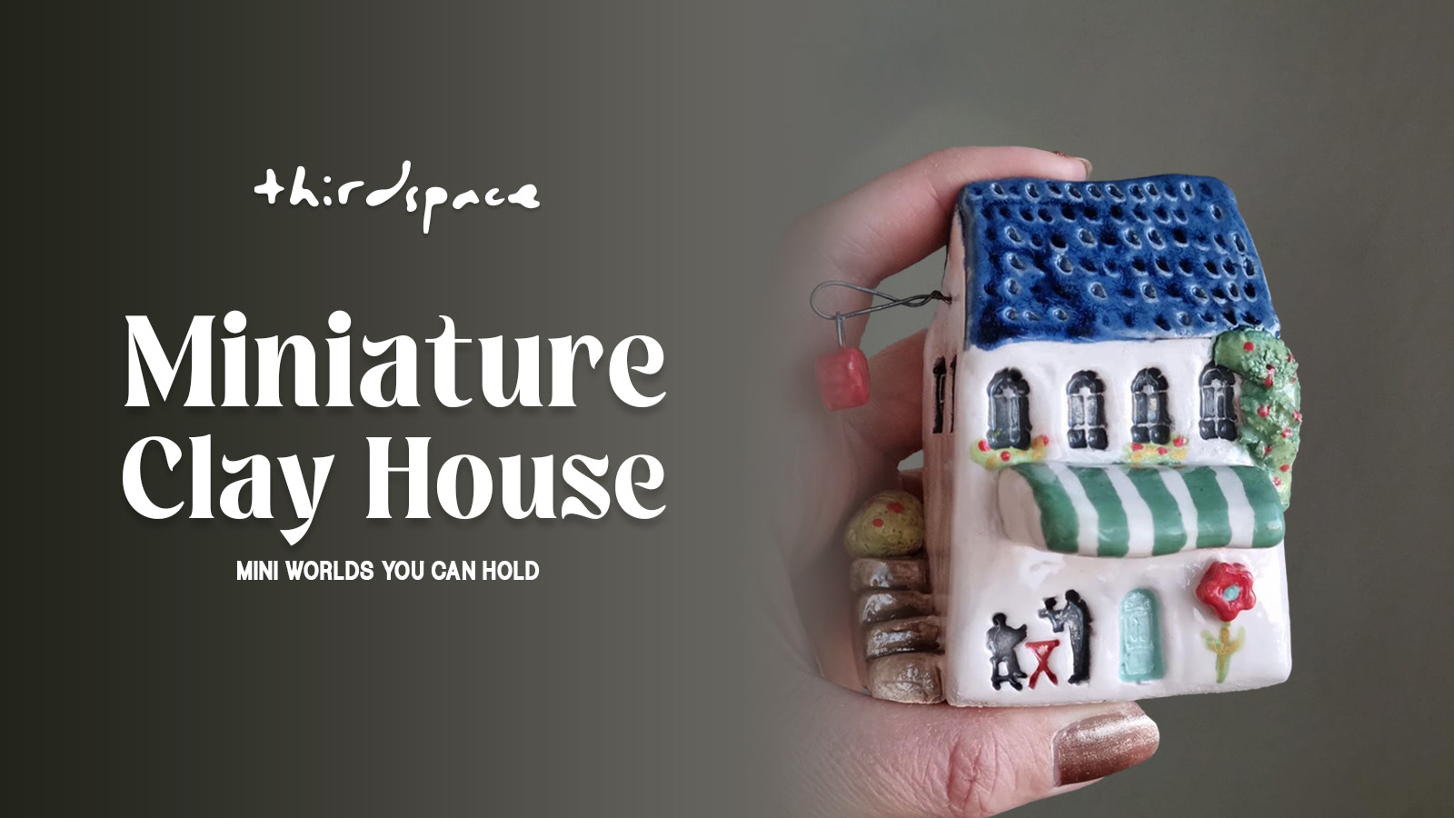 Miniature Clay House Workshop